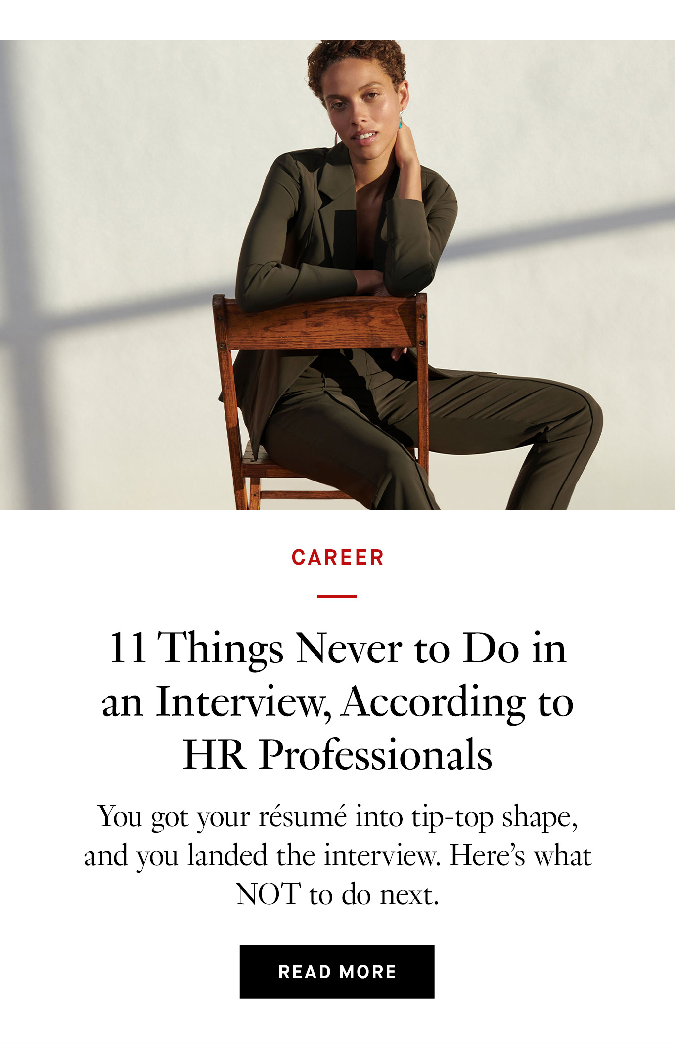 11 Things Never to Do in an Interview, According to HR Professionals. Read More.