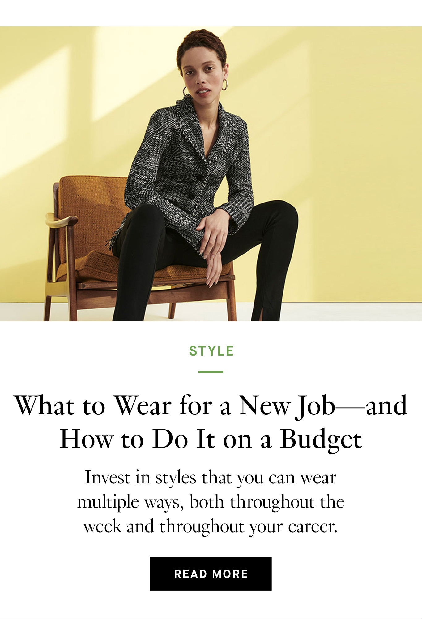 What to Wear for a New Job—and How to Do It on a Budget. Read More.