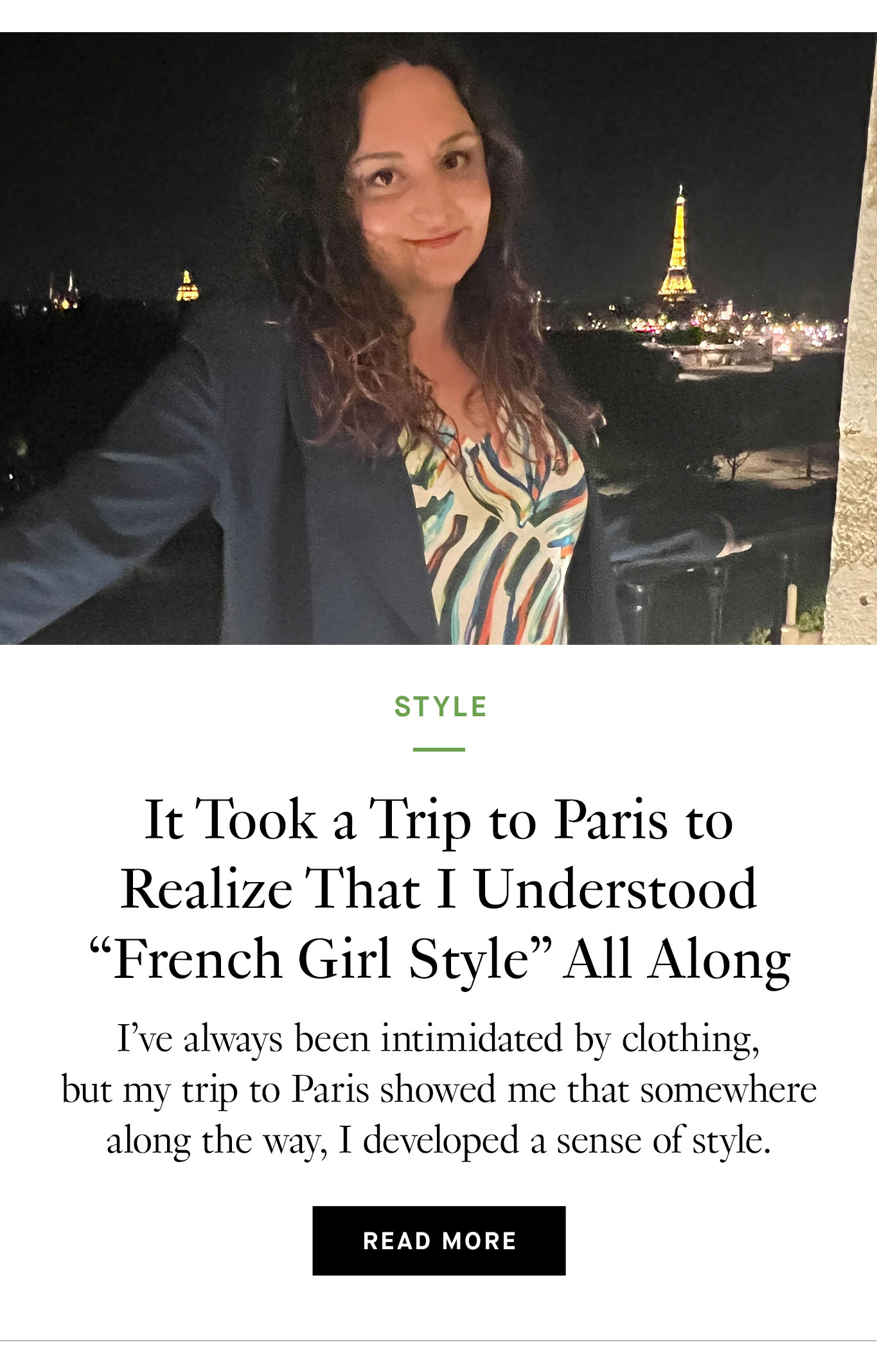 It Took a Trip to Paris to Realize That I Understood ''French Girl Style'' All Along, Read More.