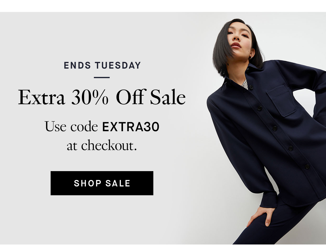  Ends Tuesday: Extra 30% Off Sale. Use code EXTRA30 at checkout. Shop Sale.