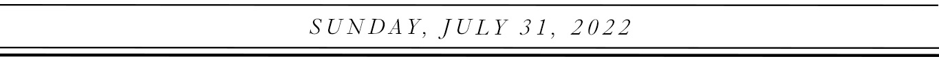 Sunday, July 31, 2022