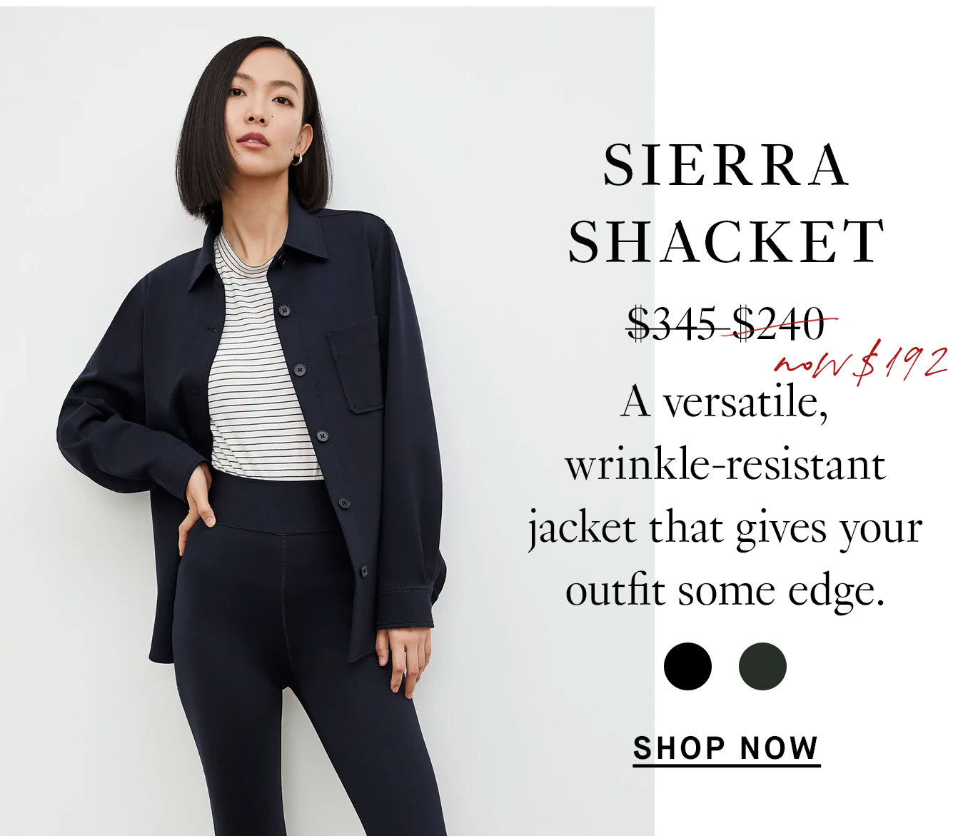 On-Sale Bestsellers. Sierra Shacket: A versatile, wrinkle-resistant jacket that gives your outfit some edge.