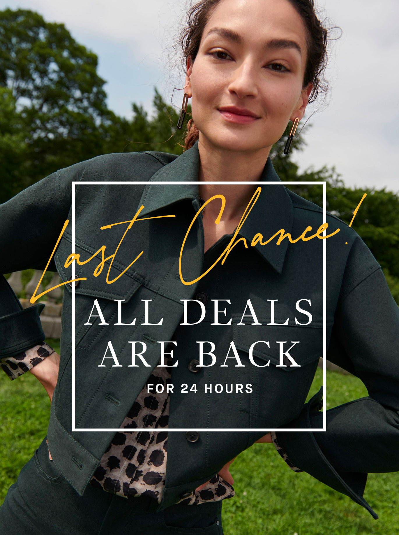 Last Chance, all deals are back for 24 hours.