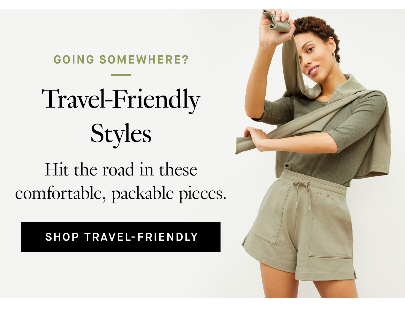 Shop Travel-Friendly.