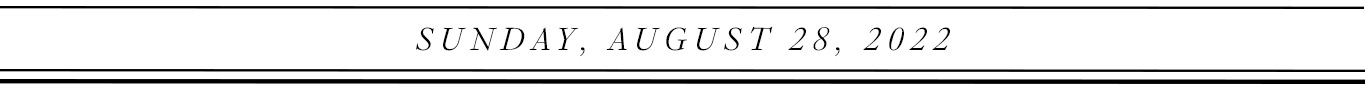 Sunday, August 28, 2022.