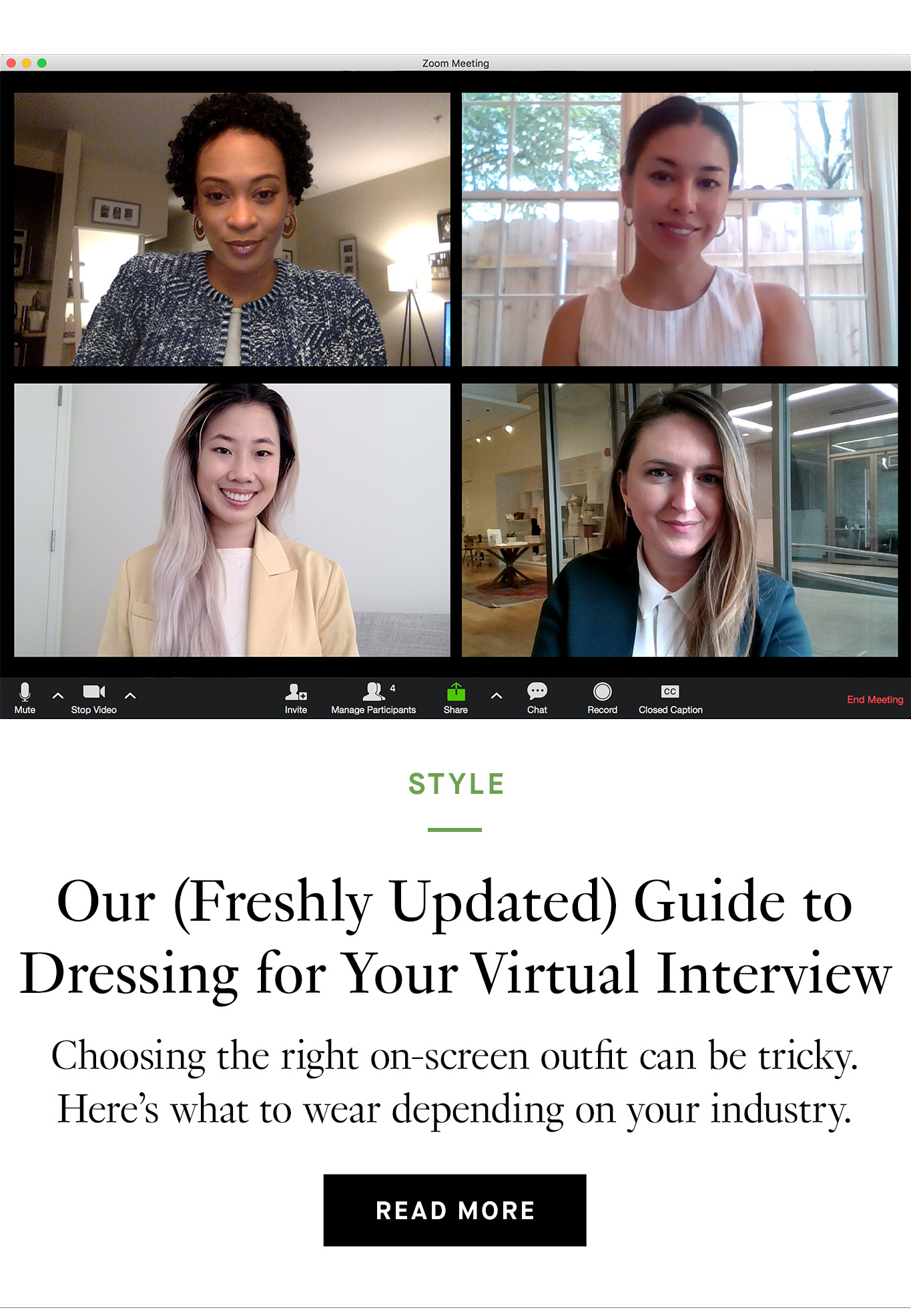 Our (Freshly Updated) Guide to Dressing for Your Virtual Interview. Read More.