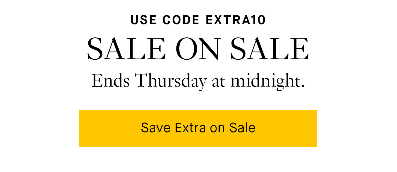 Ends Thursday at midnight. Save Extra on Sale.