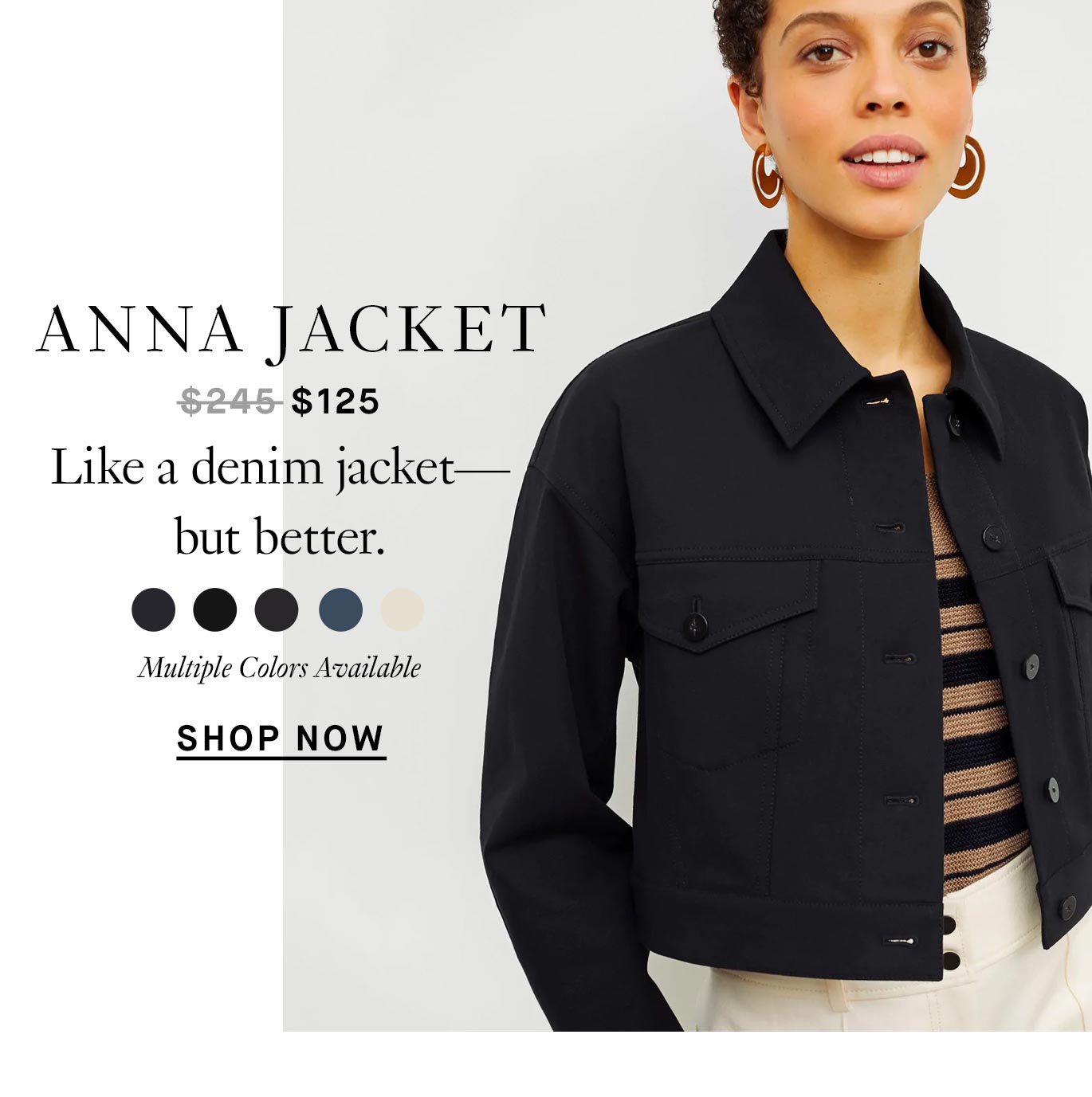 The Anna Jacket: Like a denim jacket—but better.