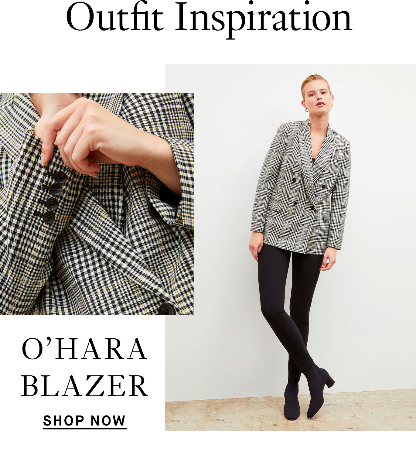 Outfit Inspiration. The O'Hara blazer. Shop now.