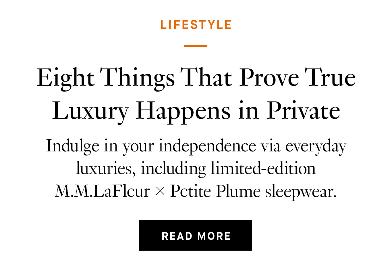 Eight Things That Prove True Luxury Happens in Private. Read More.