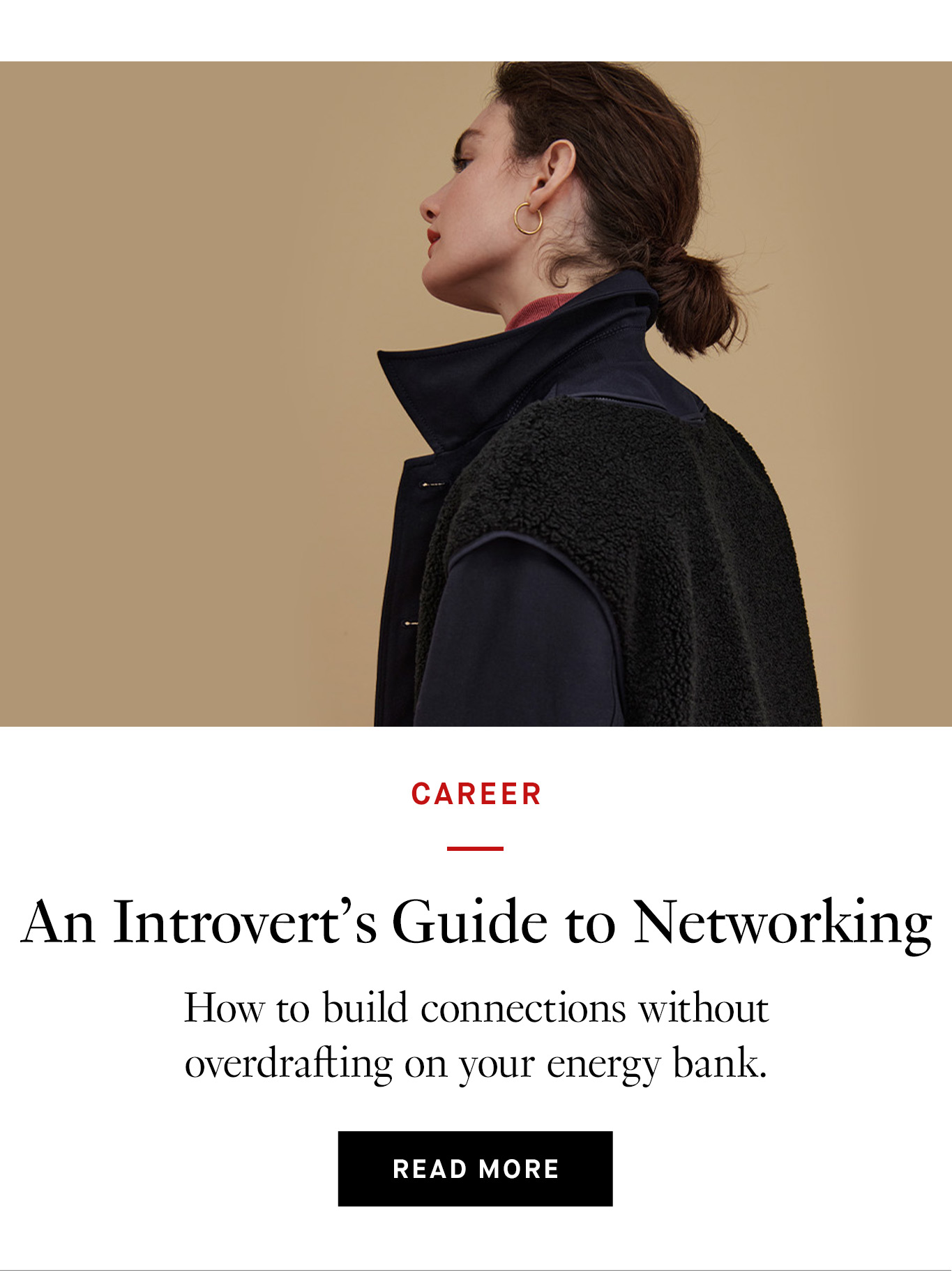 An Introvert’s Guide to Networking. Read More.