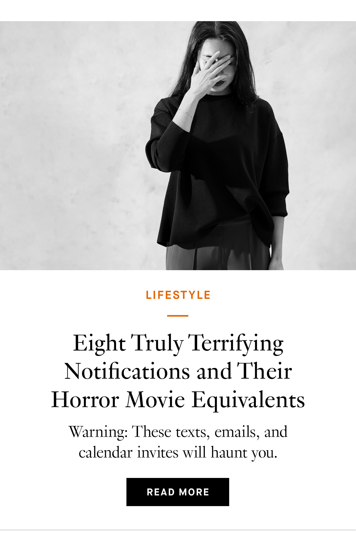 Eight Truly Terrifying Notifications and Their Horror Movie Equivalents. Read More.