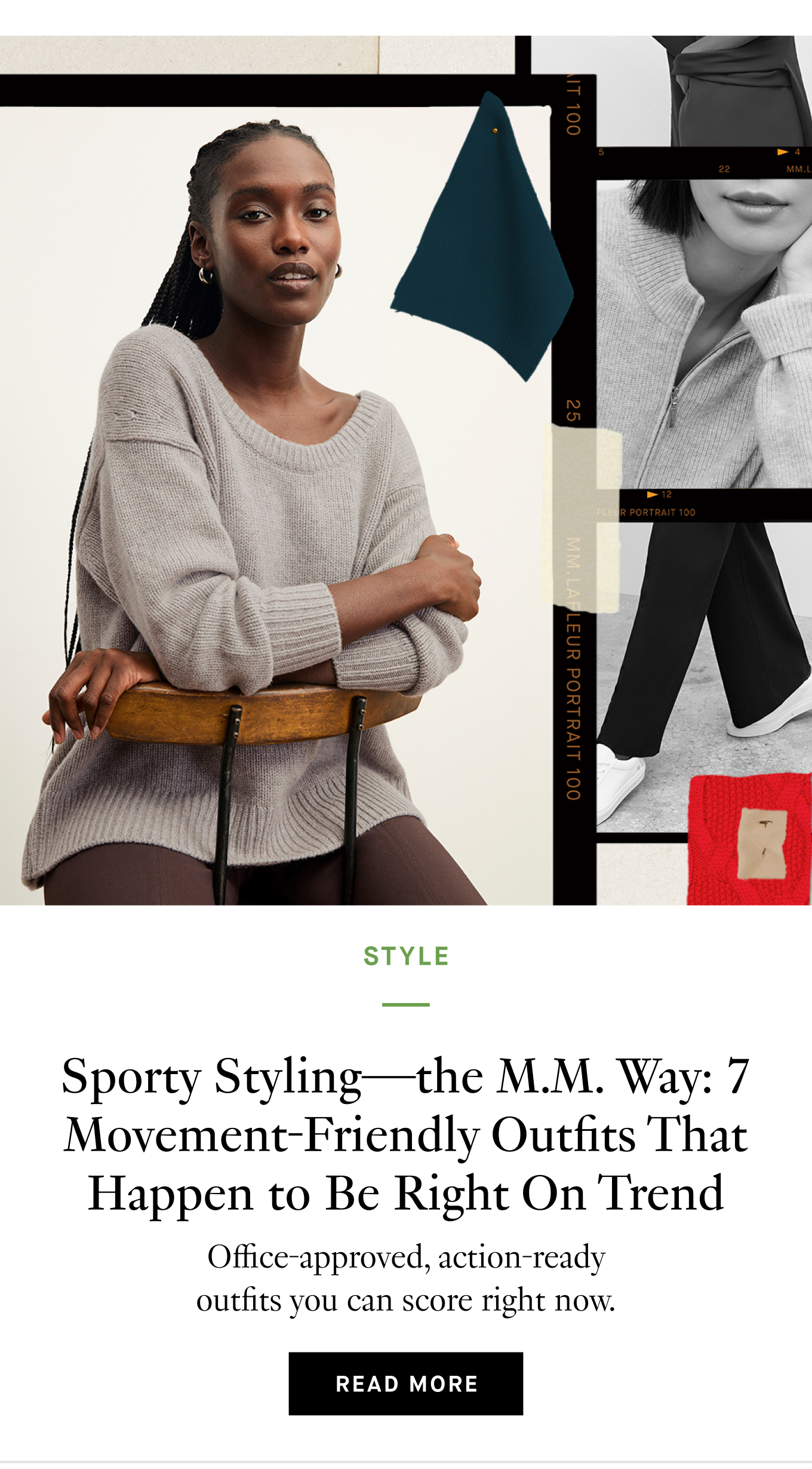 Sporty Styling—the M.M. Way: 7 Movement-Friendly Outfits That Happen to Be Right On Trend. Read More.