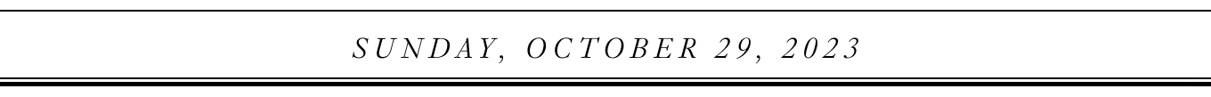 Sunday, October 29, 2023.
