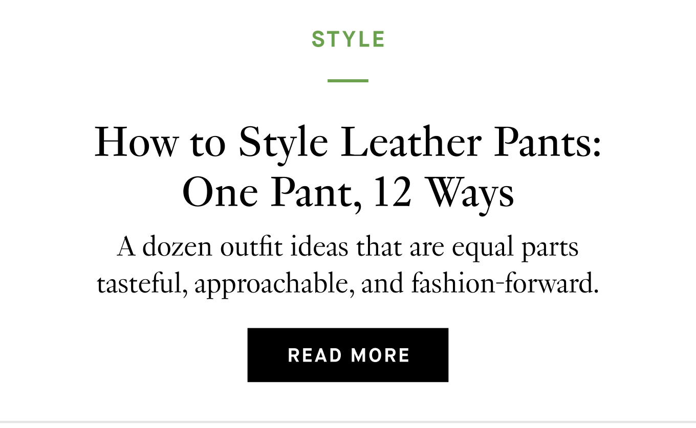 A dozen outfit ideas that are equal parts tasteful, approachable, and fashion-forward.