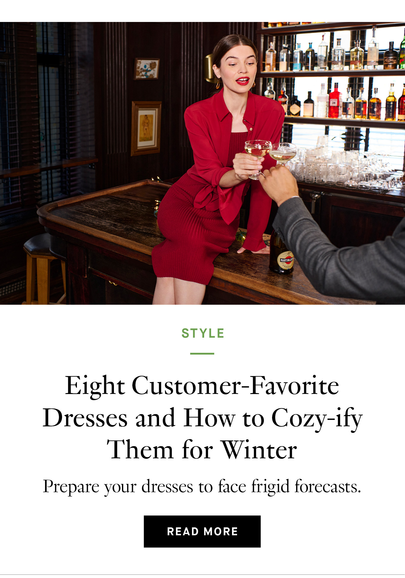 Eight Customer-Favorite Dresses and How to Cozy-ify Them for Winter. Read More.