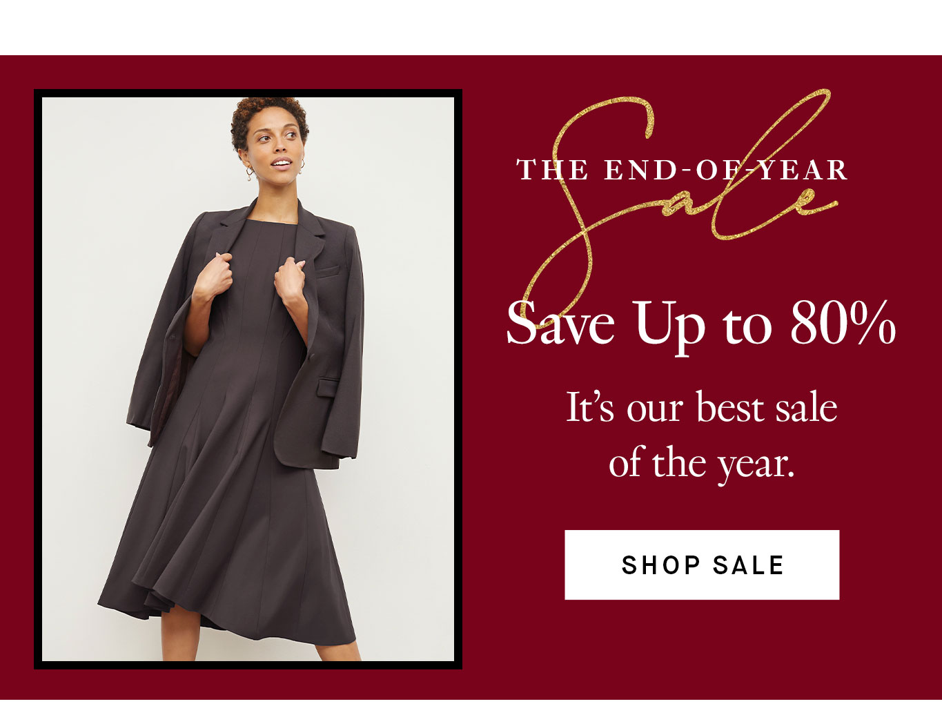  Sale: Save Up to 80%. It’s our best sale of the year. Shop Sale.