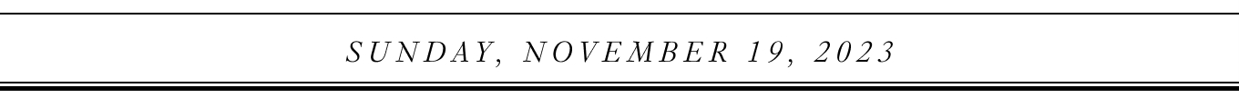 Sunday, November 19, 2023.