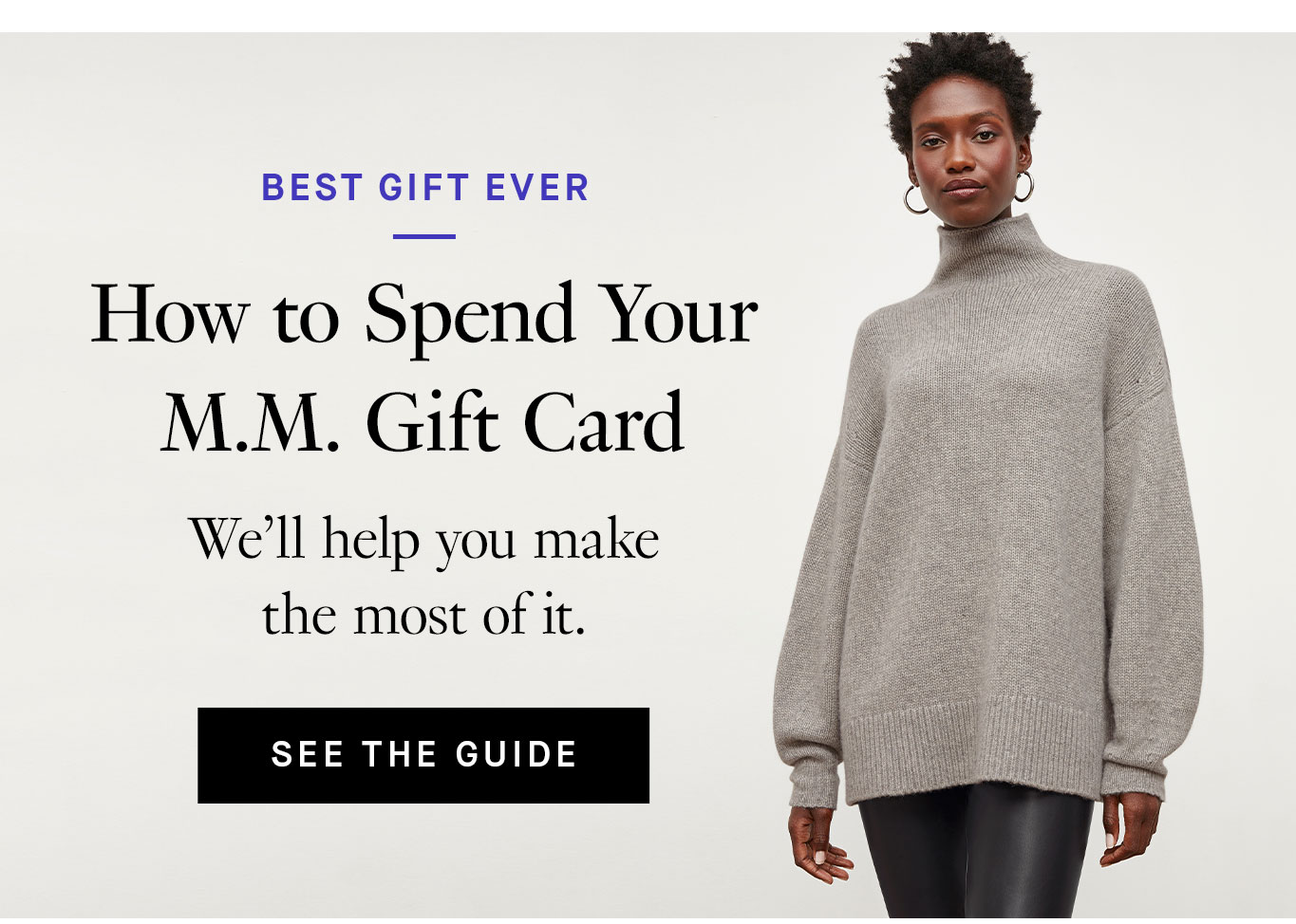 How to Spend Your M.M. Gift Card