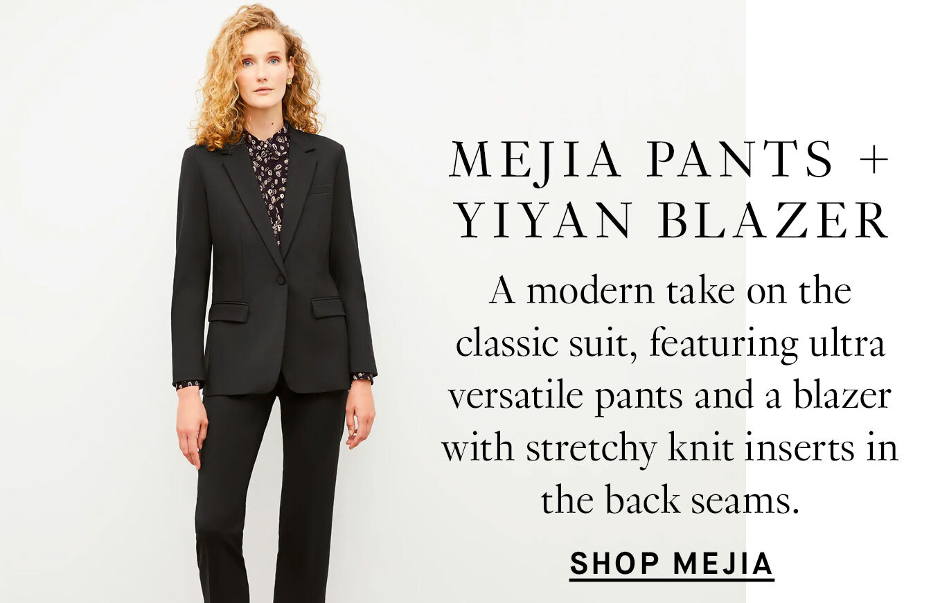 Mejia Pants + Neale Jacket: A modern take on the classic suit, featuring ultra versatile pants and a blazer with stretchy knit inserts in the back seams. Shop Now.