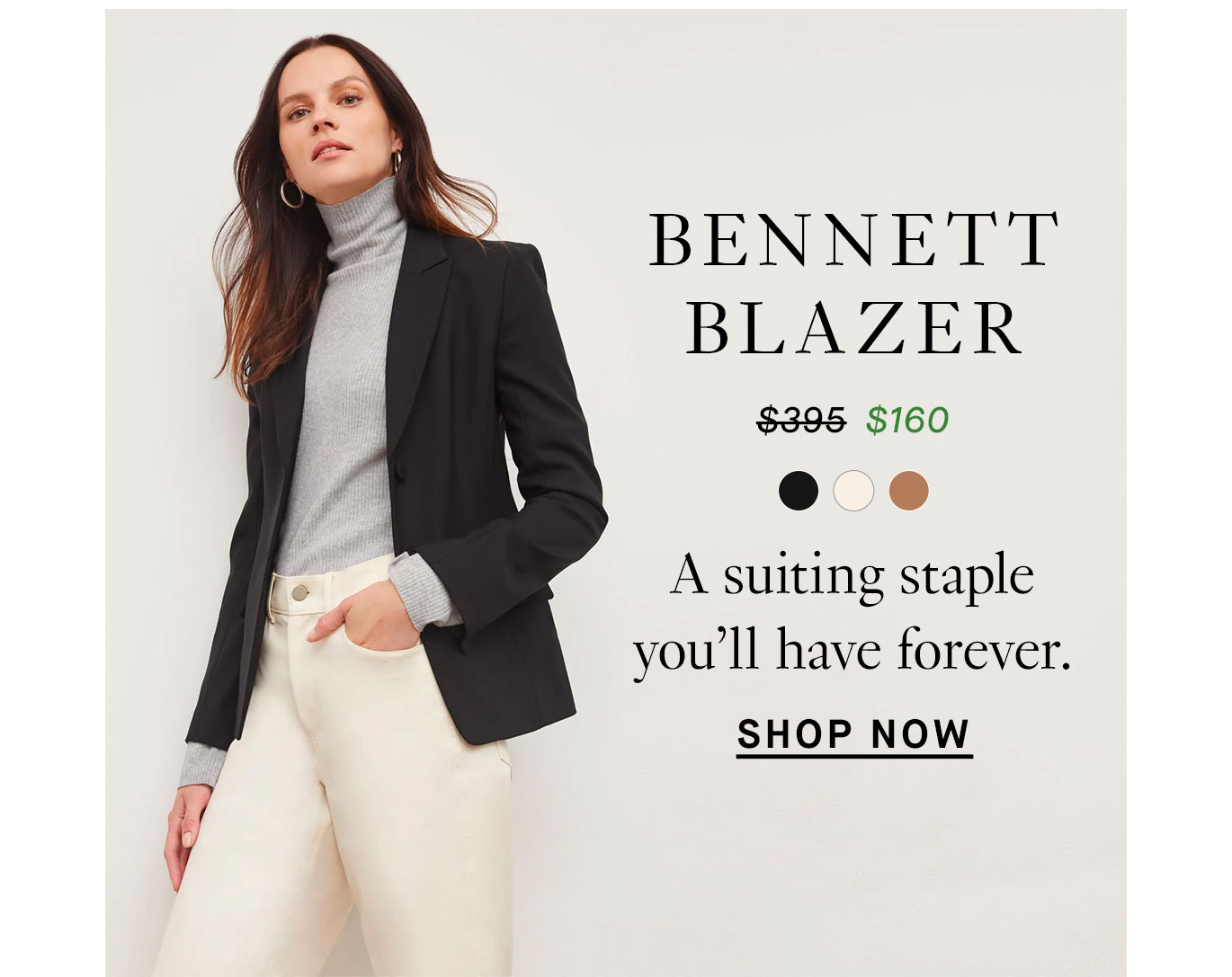 Bennett blazer, a suiting staple you'll have forever. 