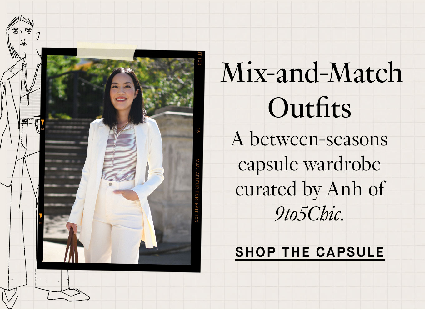  Mix-and-Match Outfits. A between-seasons capsule wardrobe curated by Anh of 9to5Chic. Shop the Capsule.