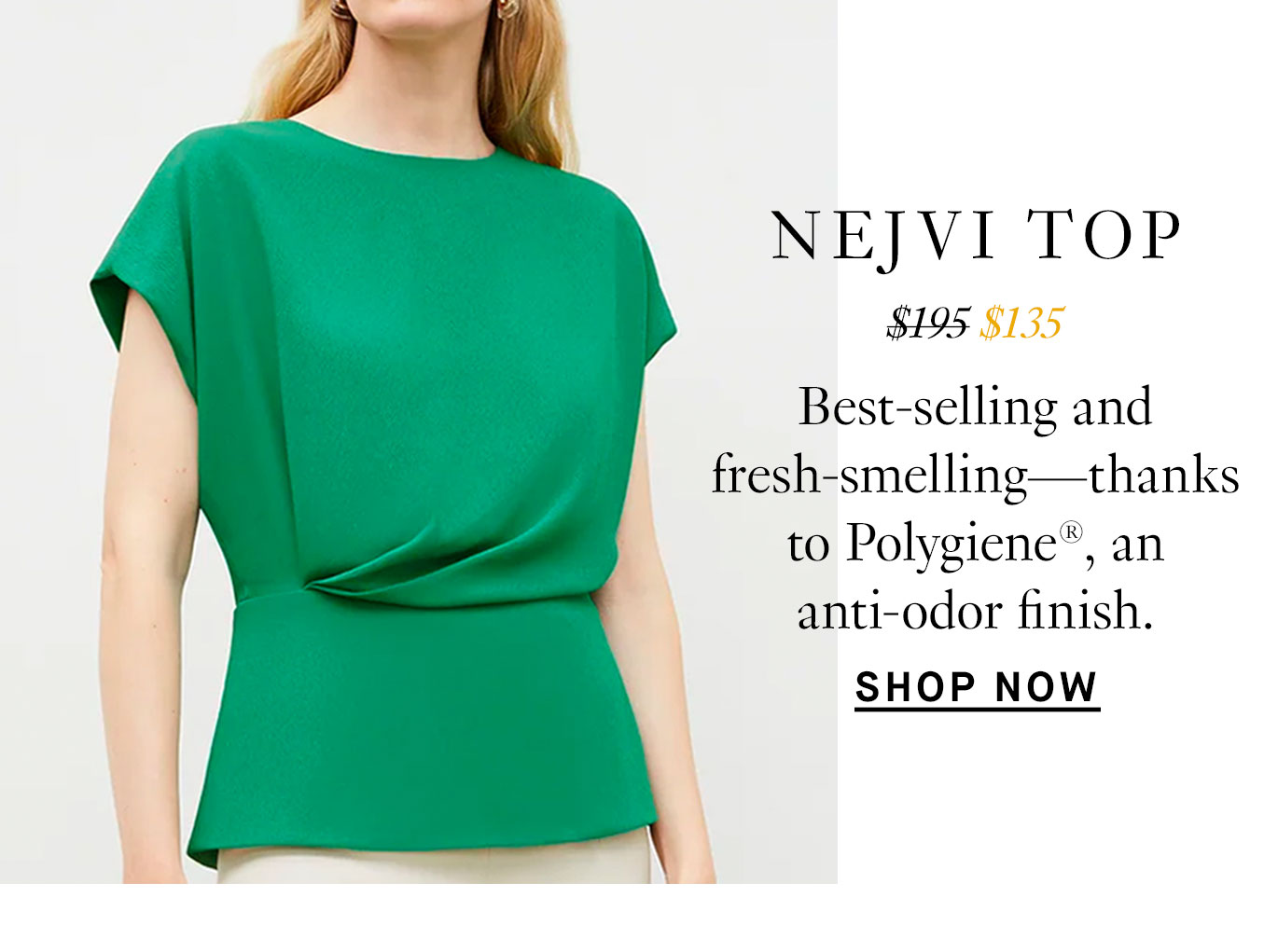 The Nejvi Top: Best-selling and fresh-smelling—thanks to Polygiene®, an anti-odor finish. Shop Now.