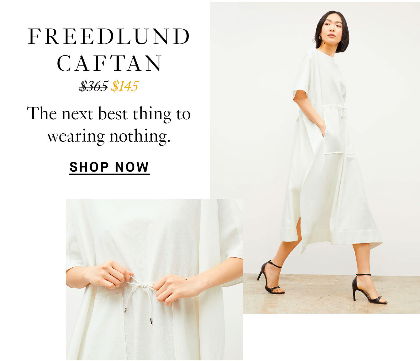 The Freedlund Caftan: The next best thing to wearing nothing. Shop Now.