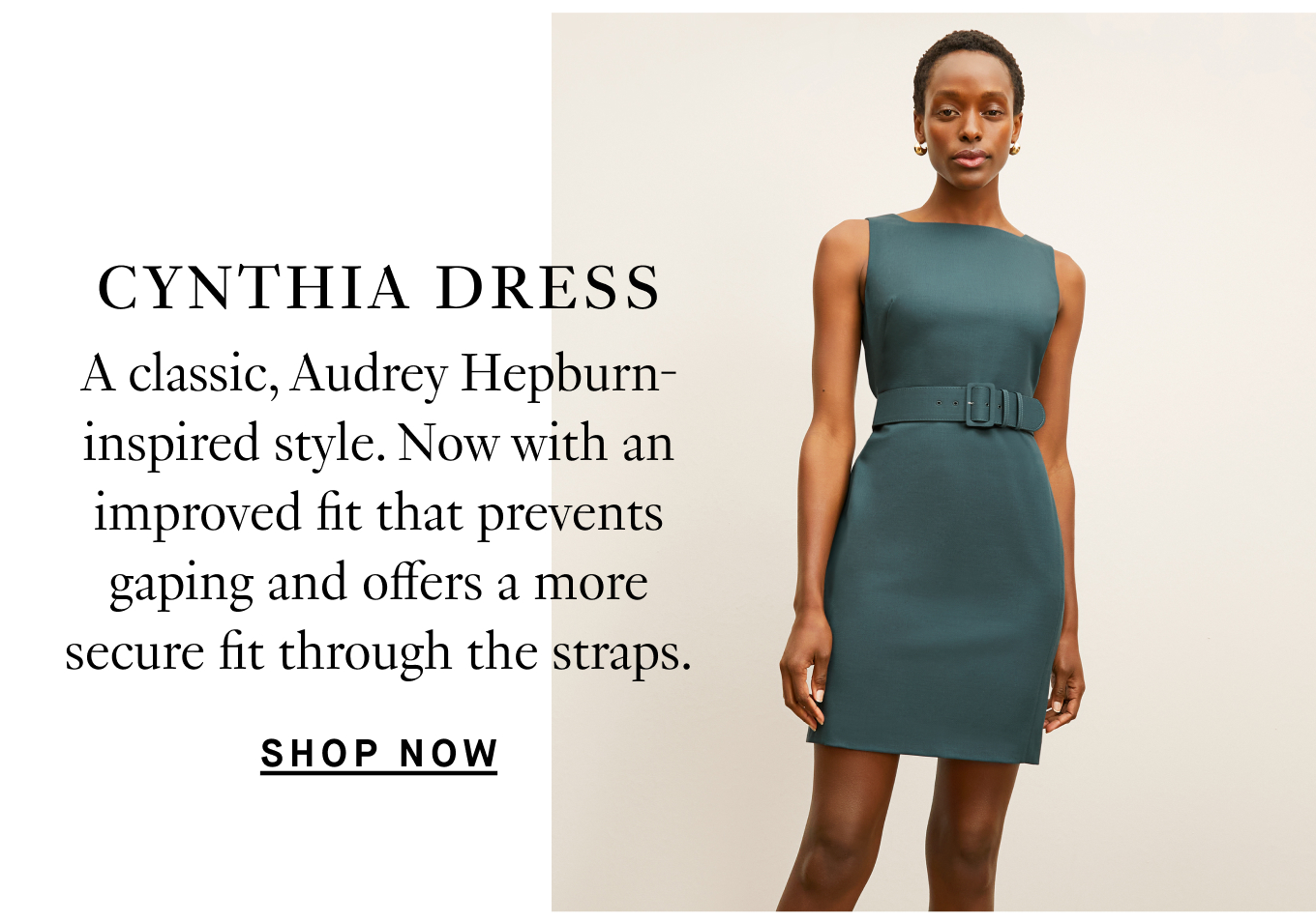 Cynthia Dress: A classic, Audrey Hepburn-inspired style. Now with an improved fit that prevents gaping and offers a more secure fit through the straps. Shop Now.