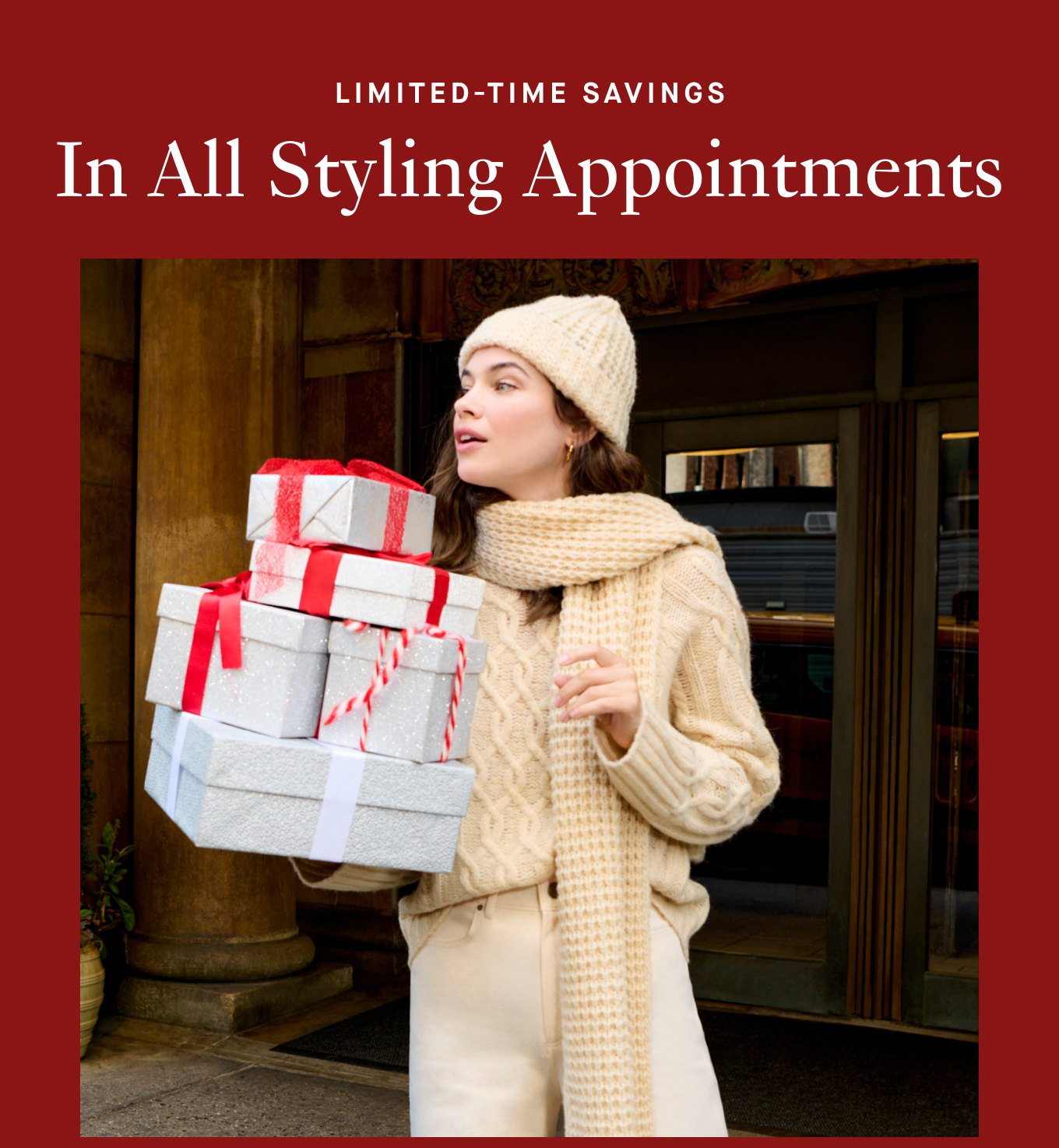 Limited-Time Savings: In All Styling Appointments.