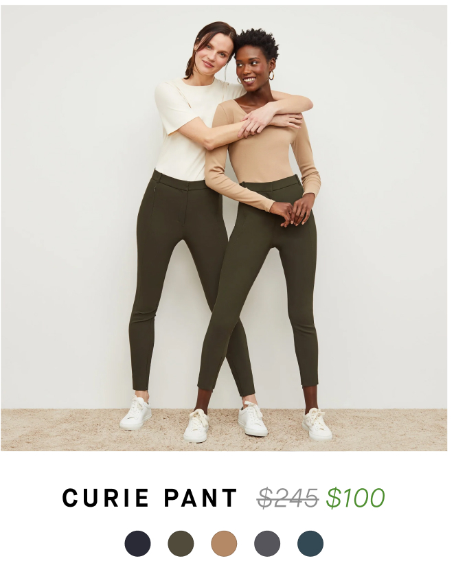 Curie Pant: was $245, now $100