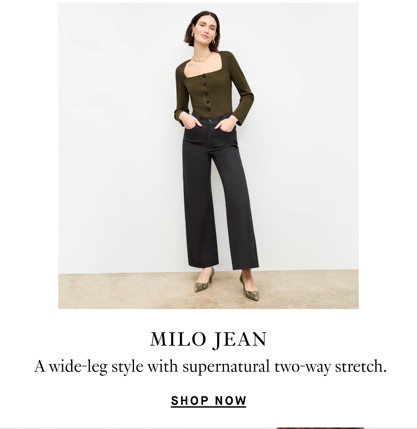 The Milo Jean: A wide-leg style with supernatural two-way stretch. Shop Now.