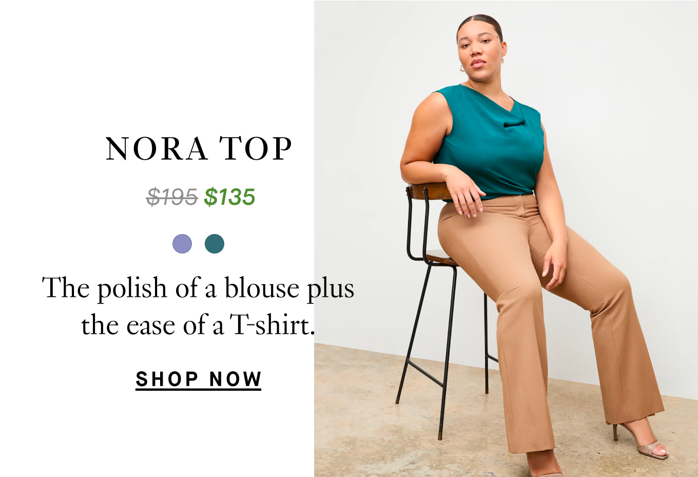 The Nora Top: The polish of a blouse plus the ease of a T-shirt. Shop Now.