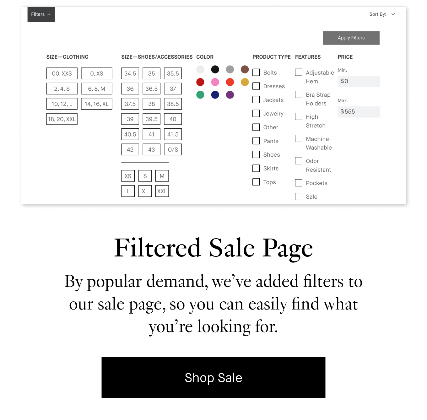 Filtered Sale Page: By popular demand, we’ve added filtering to our sale page so you can easily find what you’re looking for. Shop Sale.