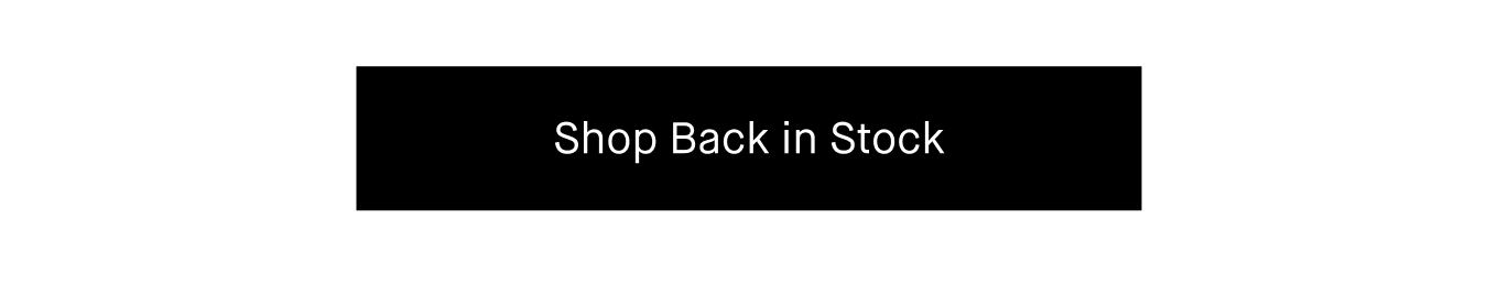 Shop Back in Stock.