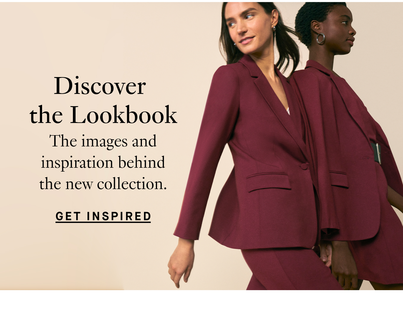 Discover the Lookbook: The images and inspiration behind the new collection. Get Inspired.