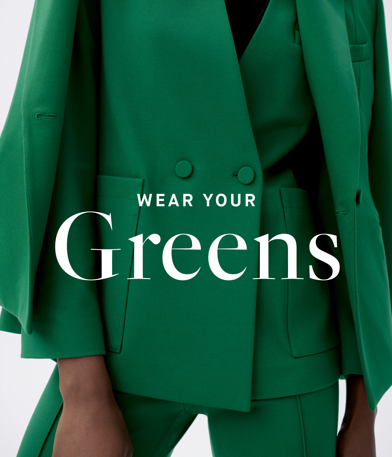 Wear Your Greens.