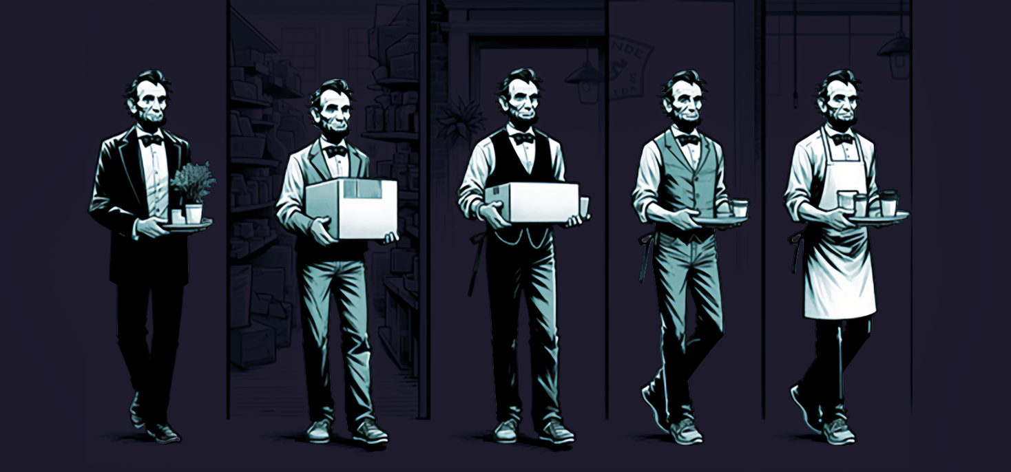 Abe Lincoln working multiple jobs