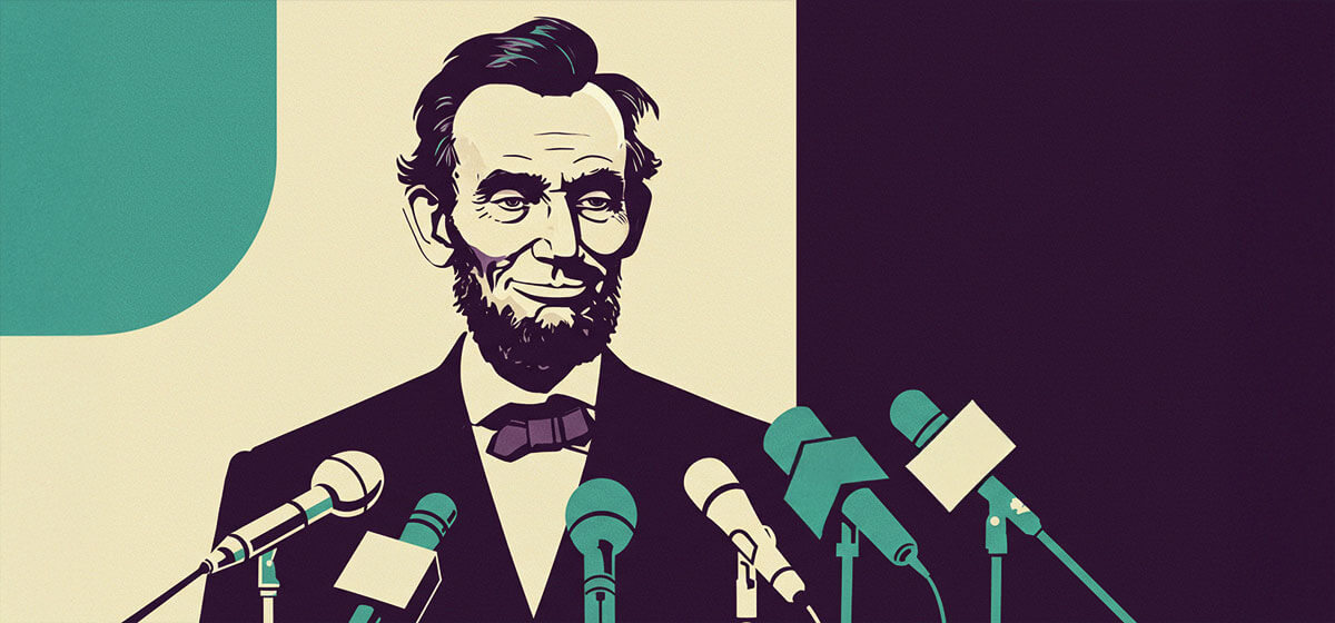 Abe Lincoln at a press conference