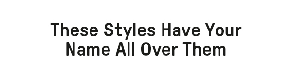 Shop These Styles