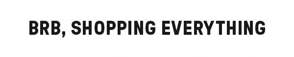 Shop Everything