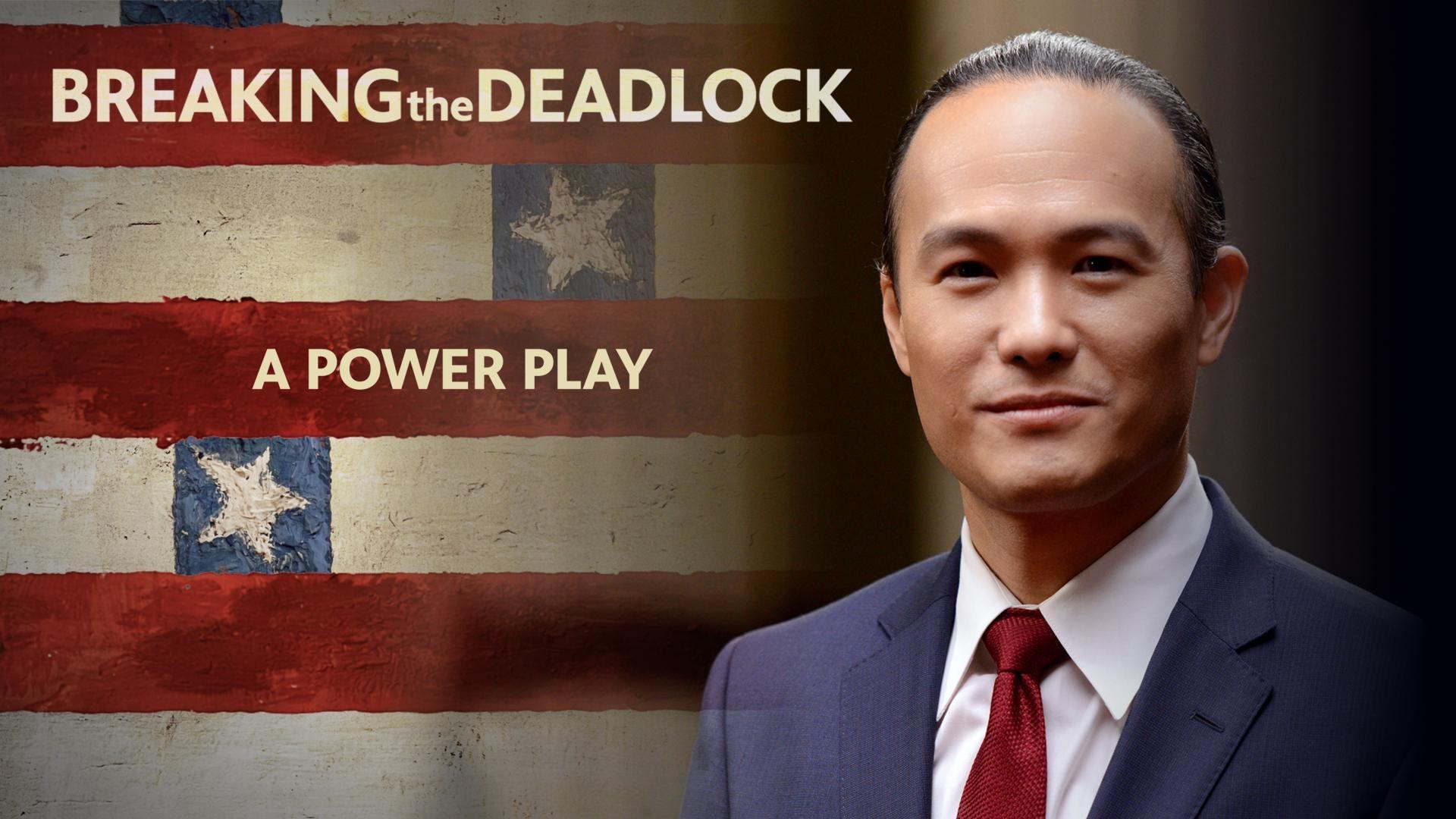 BREAKING the DEADLOCK