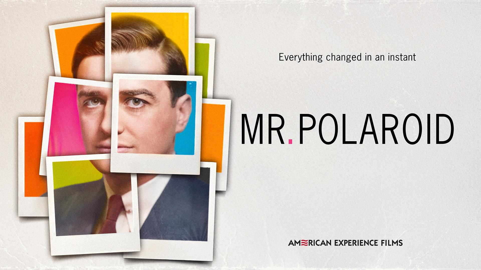 American Experience Mr. Polaroid