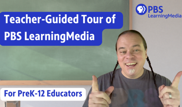 Teacher-Guided Tour of PBS LearningMedia