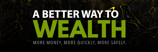 A Better Way to Wealth