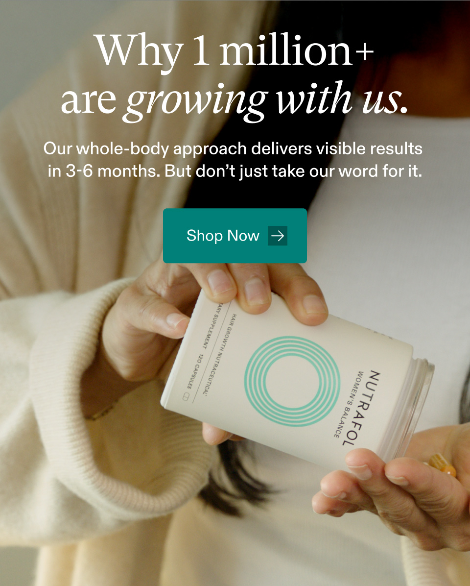 Why 1 million+ are growing with us. Our whole-body approach delivers visible results in 3-6 months. But don’t just take our word for it. Shop Now.