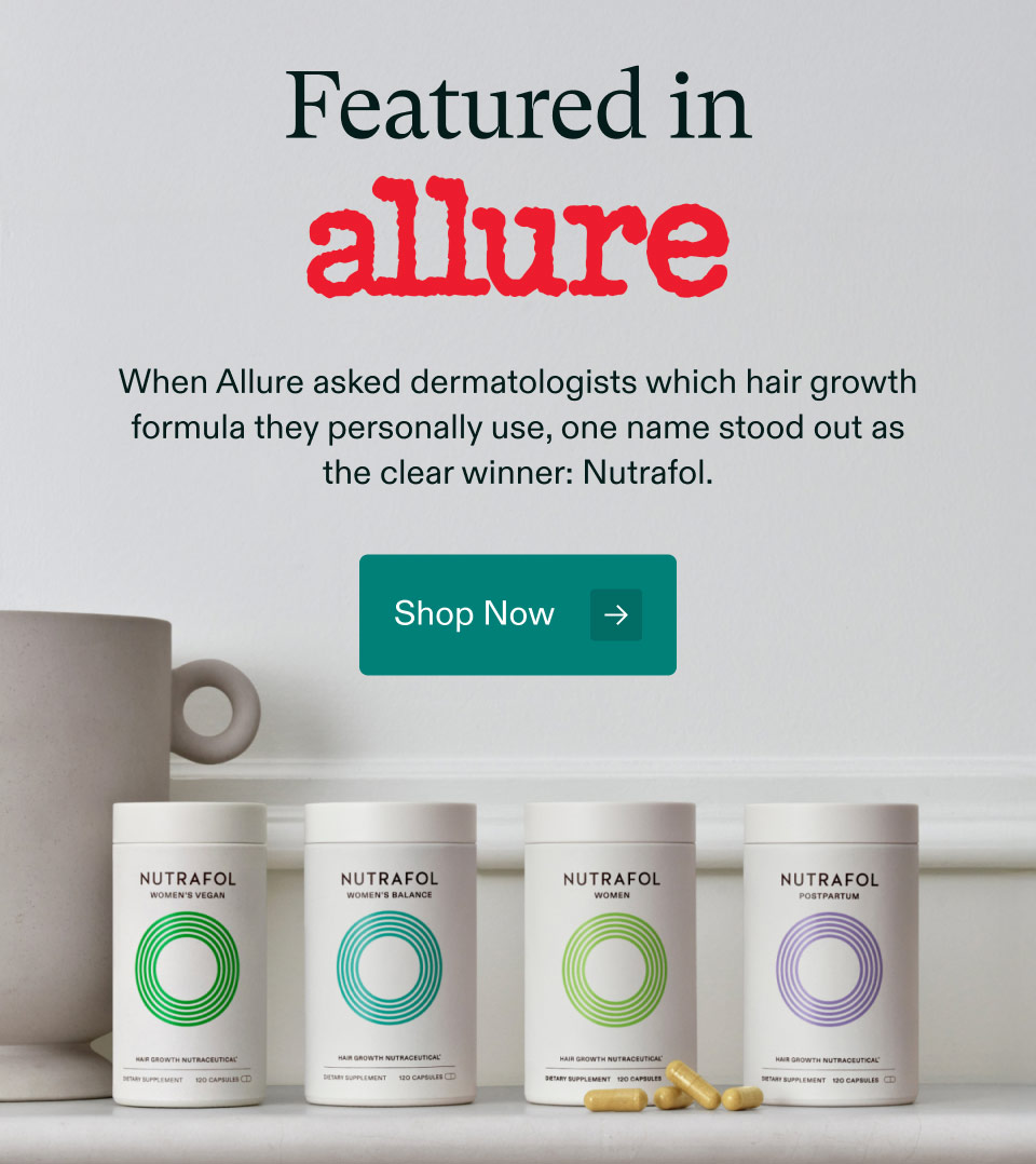Featured inAllure | When Allure asked dermatologists which hair growth formula they personally use, one name stood out as the clear winner: Nutrafol. Shop Now.