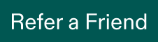 Refer a Friend