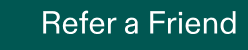 Refer a Friend