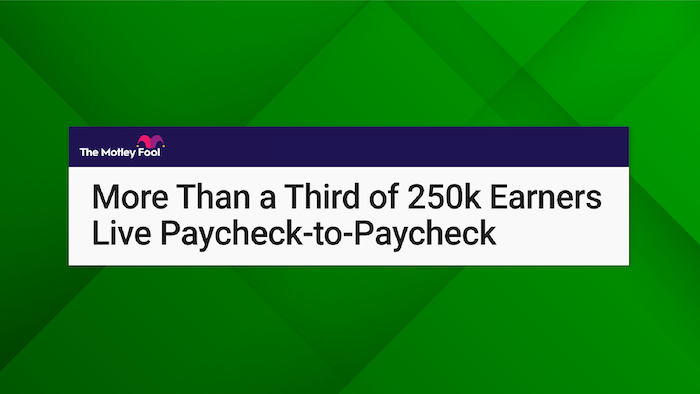 More Than a Third of 250k Earners Live Paycheck-to-Paycheck